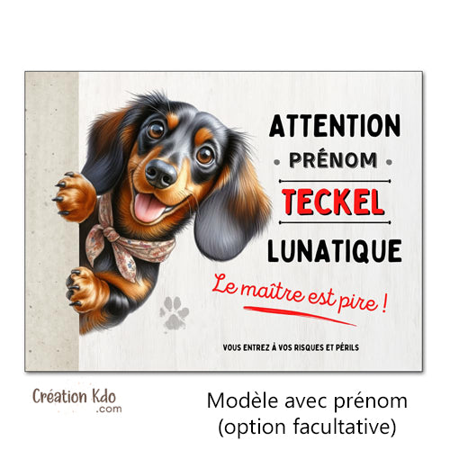 plaque teckel attention au chien lunatique panneau monte la garde portail