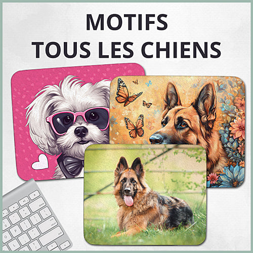 Tapis de souris tous les motifs Chiens