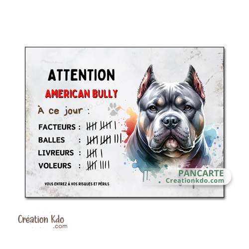 plaque american bully monte la garde panneau chien humour à ce jour personnalisée