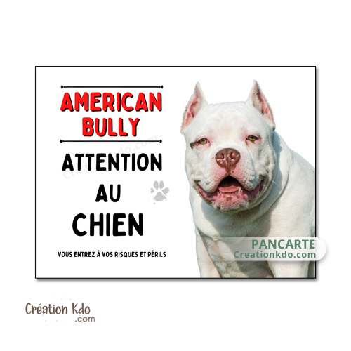 american bully plaque je monte la garde panneau attention au chien pancarte portail