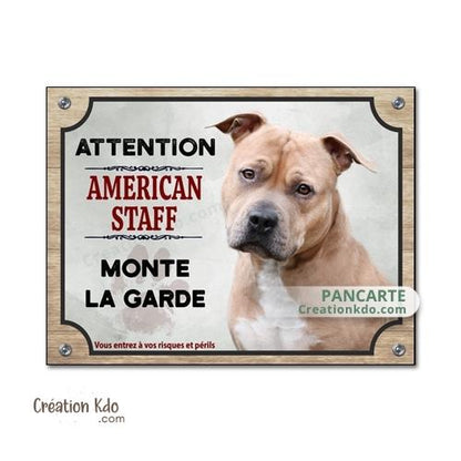 Plaque American Staff Panneau attention au chien Je monte la garde