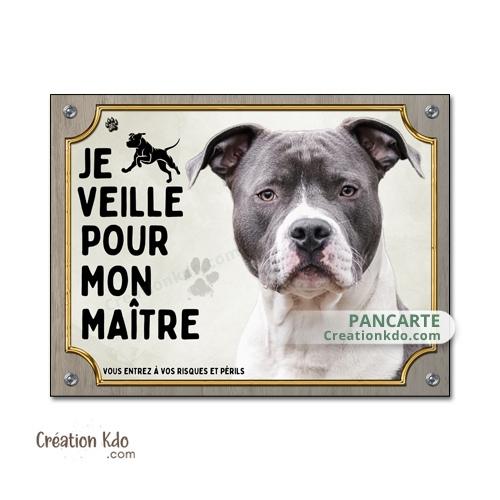 panneau je monte la garde american staff amstaff veille pour mon maître plaque chien