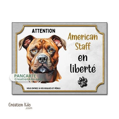 plaque american staff attention au chien  en liberté panneau portail je monte la garde amstaff Staffordshire