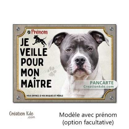 panneau je monte la garde american staff amstaff veille pour mon maître plaque chien