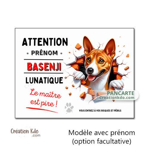 plaque humour basenji lunatique humour panneau attention au chien je monte la garde