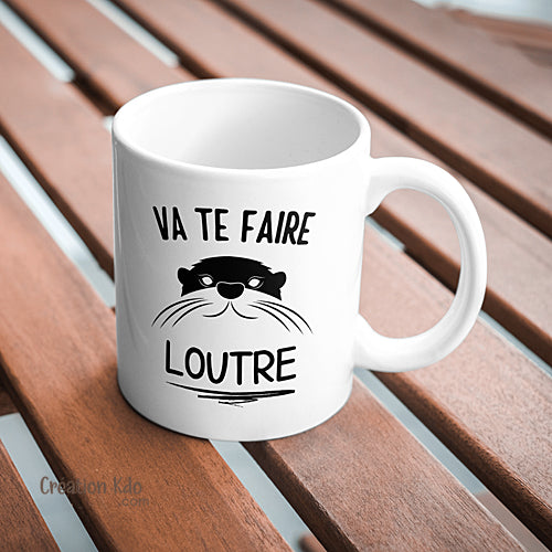 tasse humour va te faire loutre mug drôle