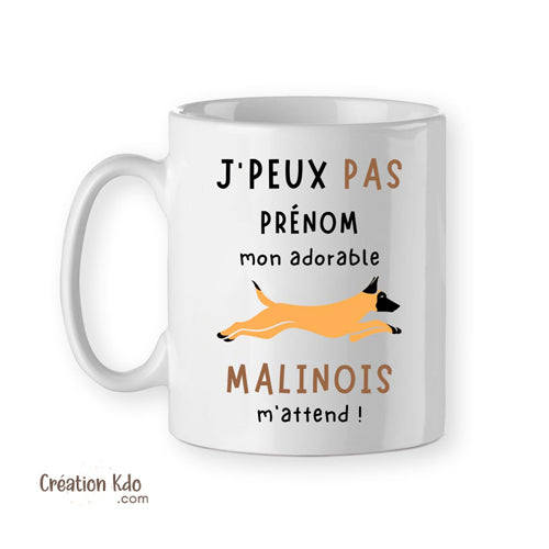 mug j'peux pas malinois tasse prénom personnalisé chien