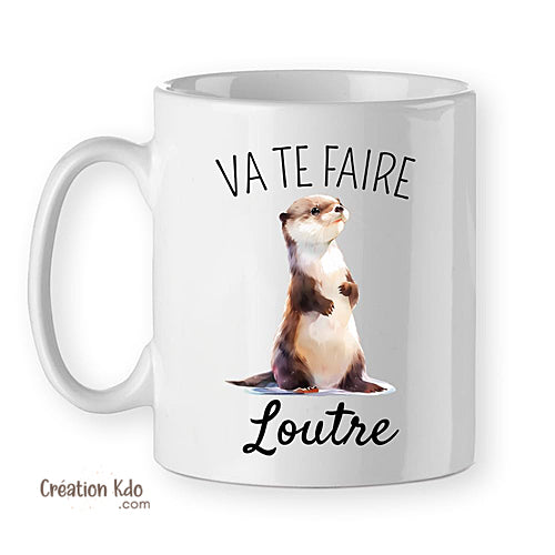 tasse humour va te faire loutre mug drôle
