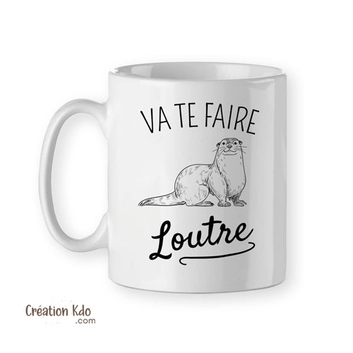 tasse humour va te faire loutre mug drôle
