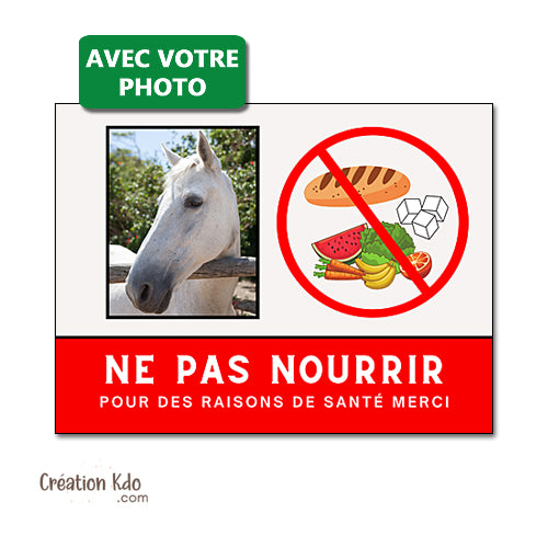 plaque ne pas nourrir cheval personnalisée photo panneau écurie animaux
