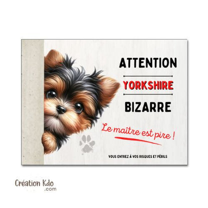 yorkshire je monte la garde plaque attention au chien humour panneau pancarte