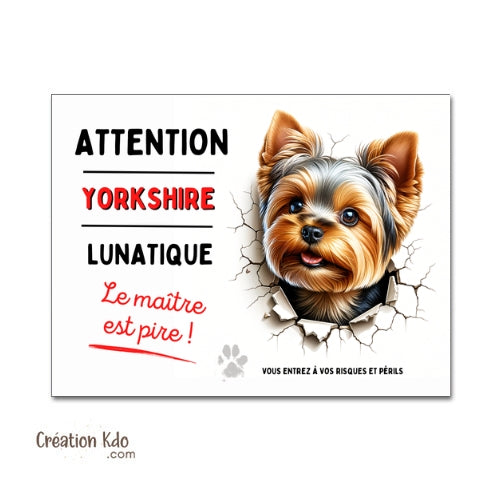 plaque yorkshire humour panneau je monte la garde pancarte chien lunatique