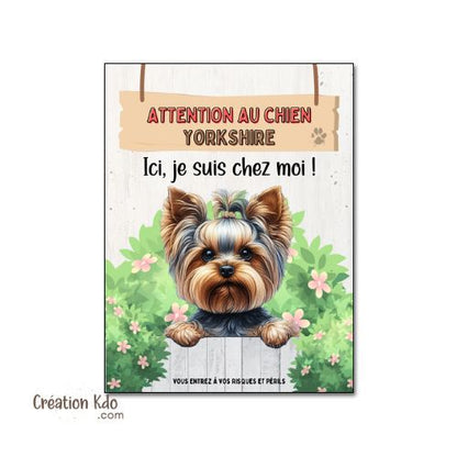 yorkshire je monte la garde plaque attention au chien panneau pancarte