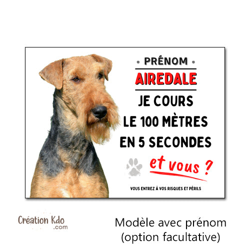 plaque airedale panneau je monte la garde pancarte chien humour je cours le 100 mètres