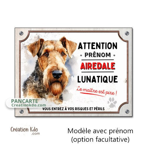 panneau je monte la garde airedale terrier lunatique plaque chien portail