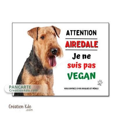 plaque airedale humour vegan panneau je monte la garde pancarte chien portail