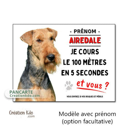 plaque airedale panneau je monte la garde pancarte chien humour je cours le 100 mètres