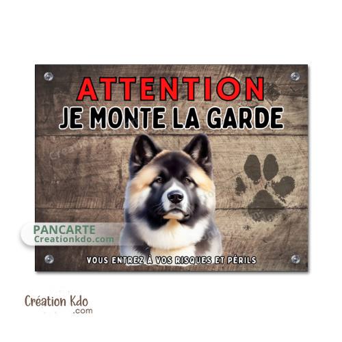 Plaque Akita américain Je monte la garde panneau chien portail
