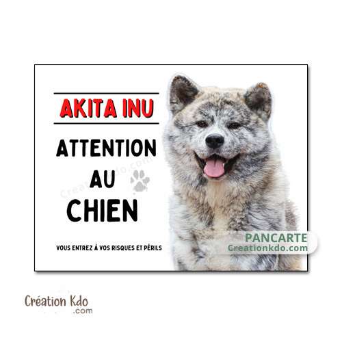 plaque attention au chien akita inu bringé je monte la garde panneau portail