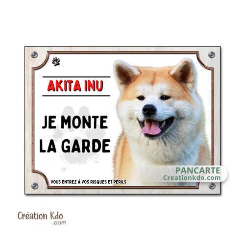 plaque attention au chien akita inu je monte la garde panneau portail