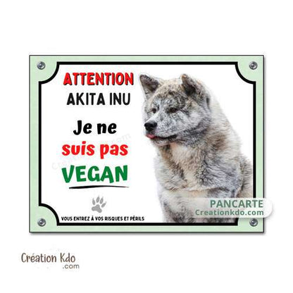 plaque attention au chien akita inu bringé roux je monte la garde panneau portail humour vegan