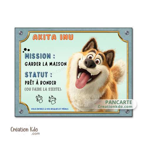 panneau akita inu roux humour cartoon je monte la garde plaque chien