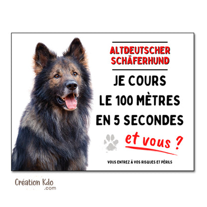 plaque altdeutscher humour chien panneau monte la garde je cours le 100 mètres