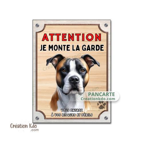 Plaque American Staffordshire Attention je monte la garde Panneau fond marron clair portrait