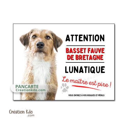 Basset fauve de Bretagne lunatique panneau attention au chien plaque je monte la garde pancarte