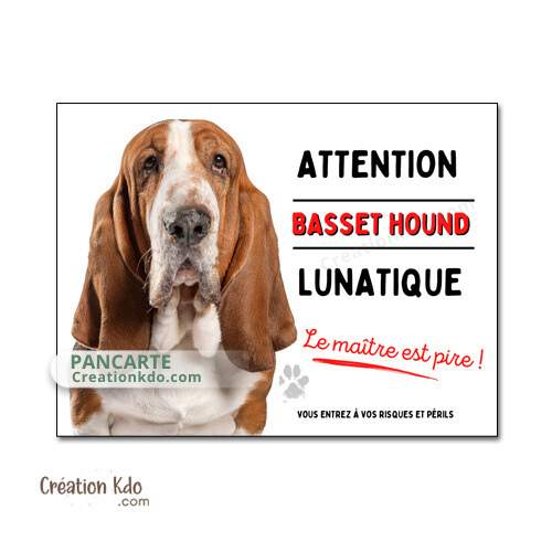 panneau je monte la garde basset hound humour lunatique plaque attention au chien