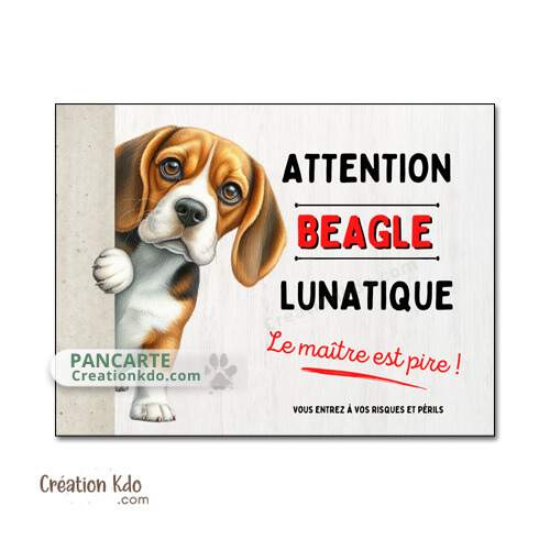 plaque attention au chien lunatique beagle je monte la garde panneau portail sticker à bord