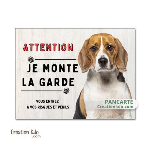 Plaque Attention Je monte la garde panneau portail chien Beagle