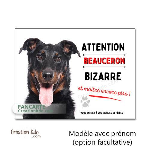 panneau humour beauceron bizarre plaque chien je monte la garde photo personnalisé panneau portail