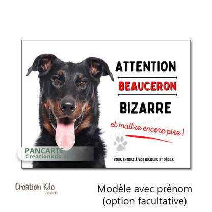 panneau humour beauceron bizarre plaque chien je monte la garde photo personnalisé panneau portail