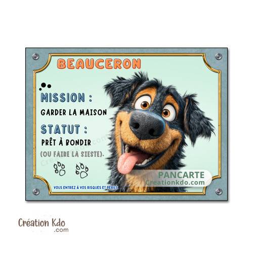 Plaque Attention au chien Beauceron mission garder la maison version cartoon je monte la garde