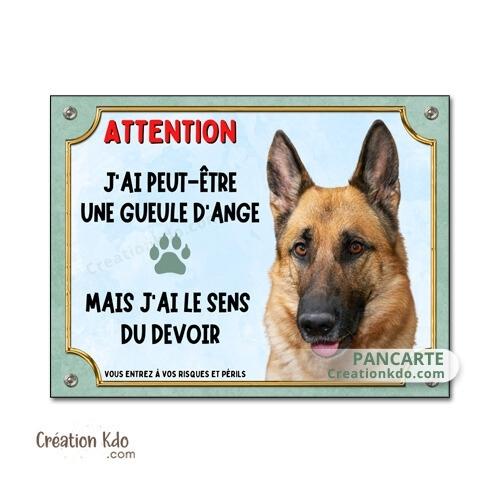 je monte la garde panneau chien berger allemand plaque pancarte portail j'ai une gueule d'ange