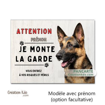 plaque je monte la garde berger allemand panneau portail chien pancarte personnalisée