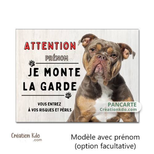 Plaque American Bully Je monte la garde panneau attention au chien portail personnalisé