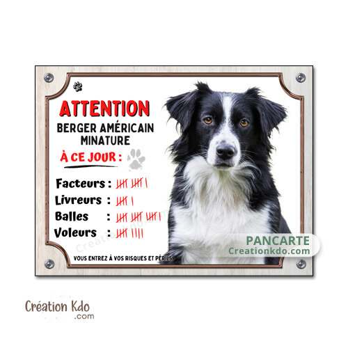 panneau berger américain miniature noir et blanc humour à ce jour plaque chien pancarte