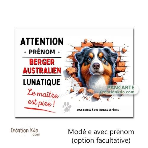 berger australien lunatique plaque attention au chien panneau portail je monte la garde