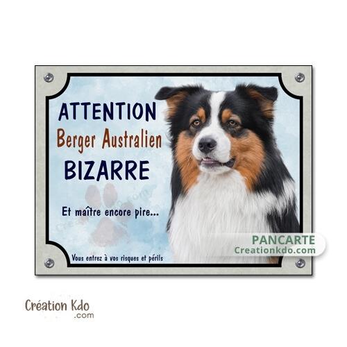 berger australien bizarre humour plaque attention au chien panneau portail je monte la garde