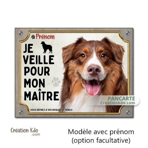 berger australien rouge plaque attention au chien panneau portail je monte la garde veille pour mon maitre