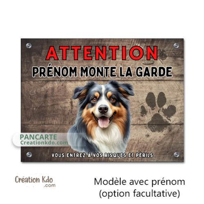 Plaque Berger Australien Je monte la garde panneau chien portail personnalisé