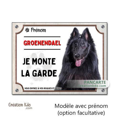 plaque groenendael je monte la garde panneau chien