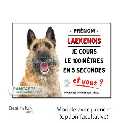 laekenois berger belge je monte la garde panneau plaque attention au chien pancarte portail cours le 100 mètres