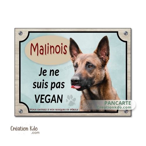 panneau malinois attention au chien berger belge plaque portail je monte la garde pancarte vegan personnalisée
