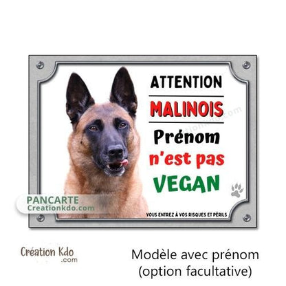 plaque chien malinois attention au chien panneau portail je monte la garde vegan humour personnalisé