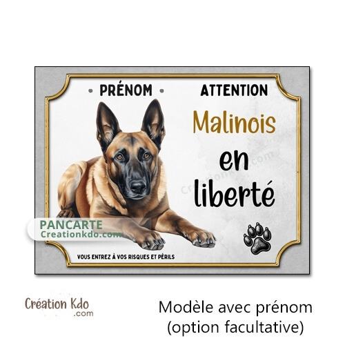 panneau malinois en liberté attention au chien berger belge plaque portail je monte la garde personnalisé