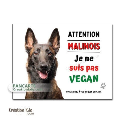 panneau malinois attention au chien vegan berger belge plaque portail je monte la garde