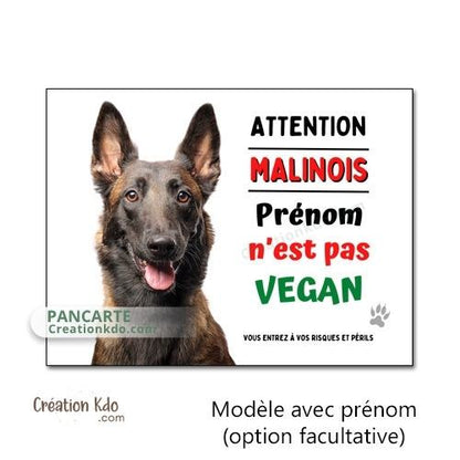 panneau malinois attention au chien vegan berger belge plaque portail je monte la garde